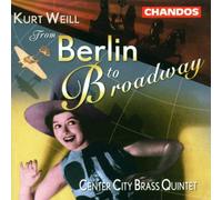 Center City Brass Quintet - FROM BERLIN TO BROADWAY