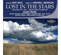 Rudel/Orchestra St Lukes - Kurt Weill, Maxwell Anderson: Lost in the Stars