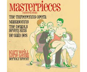 Kurt Weill Masterpieces-The Threepenny Opera,Mahagonny (Exce (CD) (US IMPORT)
