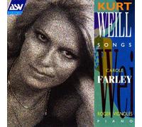 Kurt Weill Songs by Carole Farley (1993-12-17)