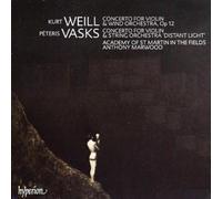 Anthony Marwood; Anthony Marwood: Academy of St Martin in the Fields - Vasks & Weill: Violin Concertos