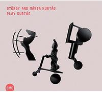 Kurtag - Gyorgy And Marta Kurtag Play Kurtag
