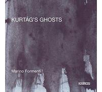 Kurtag's Ghosts