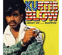 Kurtis Blow - Best Of.... Rappin'