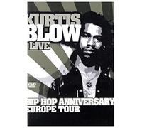Kurtis Blow - Hip Hop Anniversary Europe Tour [DVD]