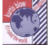 Kurtis Blow - If I Ruled the World [VINYL]