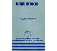 Kuruntokai: An Anthology of Classical Tamil Love Poetry (An Old and Rare Book)