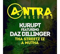 Kurupt featuring Daz Dillinger - Tha Streetz Iz A Mutha