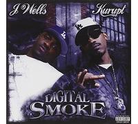 Kurupt & J Wells - Digital Smoke