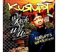 KURUPT - Who Rides with Us: Kurupt's Greatest Hits