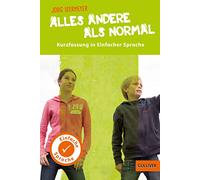 Kurzfassung in Einfacher Sprache. Alles andere als normal