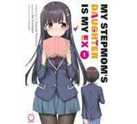 Kusakabe, Rei - My Stepmom's Daughter is my Ex Volume 1 (MY STEPMOMS DAUGHTER IS MY EX GN)