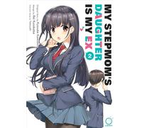 My Stepmom's Daughter is my Ex Volume 2