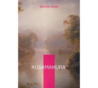Kusamakura: Haiku-Style Novel Exploring Art Philosophy and Beauty in Rural Japan