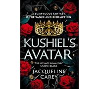 Kushiel's Avatar: (Kushiel's Legacy)