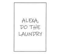 KUSTOM ART ALEXA DO THE LAUNDRY Quotes and Aphorisms Series Wall Decorative Poster Art Print on Coated Paper 42 x 30 cm Without Frame