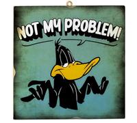KUSTOM ART Vintage Style Square Painting Series Cartoons Looney Toons Duffy Duck NOT MY PROBLEM! Collectible Print on Wood 23 x 23 cm