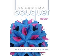 Kusudama Bouquet Book 1