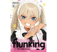 Kusunoki's Flunking Her High School Glow-Up 6