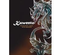 Kuwento: Illustrated Myths, Legends, and the Supernatural
