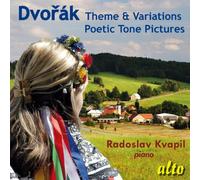 Kvapil,Radoslav - Dvorák: Theme & Variations/Poetic Tone Poems