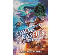 Kwame Crashes the Underworld