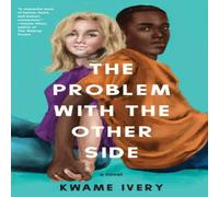 Kwame Ivery Problem With The Other Side Hardback Book Kwame Ivery Multicolor