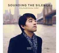 Kwangmoon Choi - Sounding the Silence