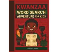 Kwanzaa Word Search for Kids: 50 Fun Puzzles | Holiday Vocabulary Activity Book Educational Word Find for Children Ages 6-12: Celebrate Kwanzaa with ... Learn Cultural Traditions Through Fun Puzzles