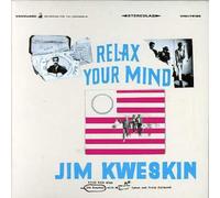 Kweskin - Relax Your Mind