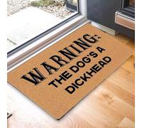 KWJNH Funny Doormat Front Mat Entryway Outdoor Mat Entry Dog's Dickhead Mat Warning O9t2 Warming Gift Brown Mat House A