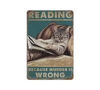 KWQDOZF 12x8 Inches Home Bar Tin Sign Cat Reading Because Murder Is Wrong Vintage Poster Wall Decor Retro Metal Sign