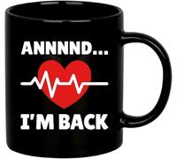 KWQDOZF Annnnd I'm Back Black Ceramic Recovery Mug Thoughtful from Coffee Mugs Novelty Coffee Cup Ceramic Tea Mug for Mom Dad Friend Wife Husband 11oz
