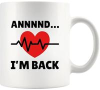 KWQDOZF Coffee Mug White Ceramic Recovery Annnnd I‘m Back Theme Heart Surgery Heart Attack Survivor Gift fromNurse with Handle Gift for Women Men 11oz