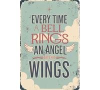 KWQDOZF Every Time A Bell Rings an Angel Gets His Wings Funny Metal Tin Sign Iron Painting Plaque Wall Art for Home Bedroom Cafe Club Bar Wall Decor Poster 8x12 Inch