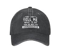 KWQDOZF Funny Hat You Can't Tell Me Whats to Do You'reMy Granddaughter Cap Men Baseball Caps with Design Cap Black