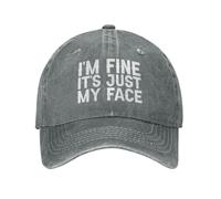 KWQDOZF I'm Fine Its Just My Face Hat for Men Baseball Caps Gray