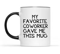 KWQDOZF My Favorite Coworker Gave Me This Coffee Mugs Novelty Coffee Cup Double Side Printed Ceramic Tea Mug for Mom Dad Friend Wife Husband Gift 11oz