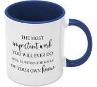 KWQDOZF The Most Important Work You Will Ever Do Will Be Within The Walls of Your Own Home Coffee Mugs Novelty Coffee Cup Double Side Printed for Mom Dad Friend Wife Husband Gift 11oz