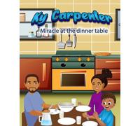 Ky Carpenter: Miracle At The Dinner Table