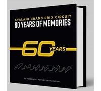 Kyalami Grand Prix Circuit : 60 Years Of Memories