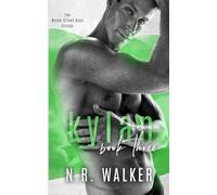 Kylan - Book Three: The Wylde Street Boys Series: 3