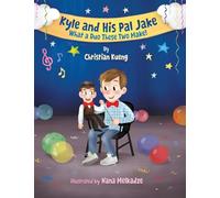 Kyle and His Pal Jake: What a Duo These Two Make!