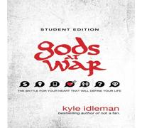 Kyle Idleman The Gods at War Student Edition: The Battle for Your Heart That Kyle Idleman Multicolor