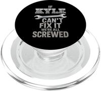 Kyle Name If Cant Fix It Personal Husband Handy Man Builder PopSockets PopGrip for MagSafe