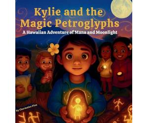 Kylie and the Magic Petroglyphs: Little Aloha Adventures: 6