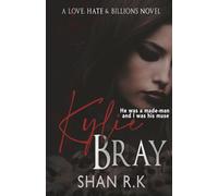 Kylie Bray: A Stepbrother Romantic Thriller: 1 (Love, Hate and Billions)