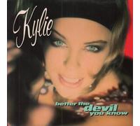 Kylie Minogue - Better the Devil You Know / I'm Over Dreaming (Over You) [7" Vinyl]