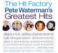 Kylie Minogue, Donna Summer, Steps, a.o. - The Hit Factory: Pete Waterman's Greatest Hits