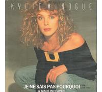 Kylie Minogue - Je ne sais pas pourquoi (1988) / Vinyl single [Vinyl-Single 7'']